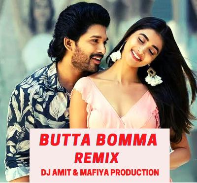 BUTTA BOMMA REMIX DJ AMIT   MAFIYA PRODUCTION